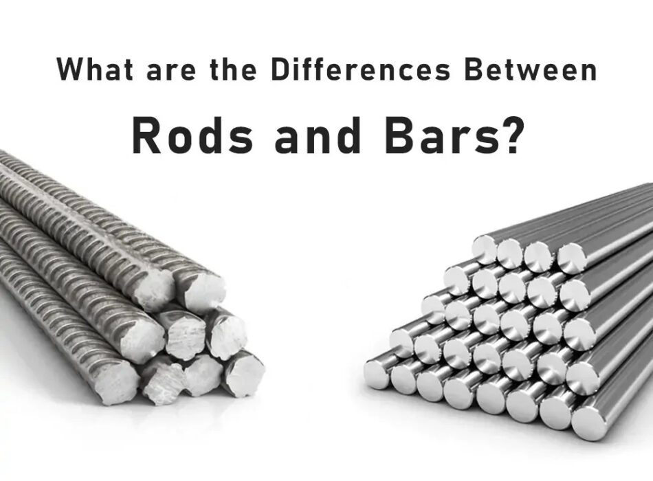 Round Bars vs Steel Rods